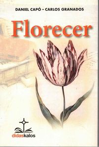 “Florecer”, la educación basada en el amor