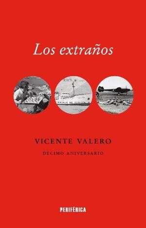 “Los extraños”, otra delicadeza de Vicente Valero 