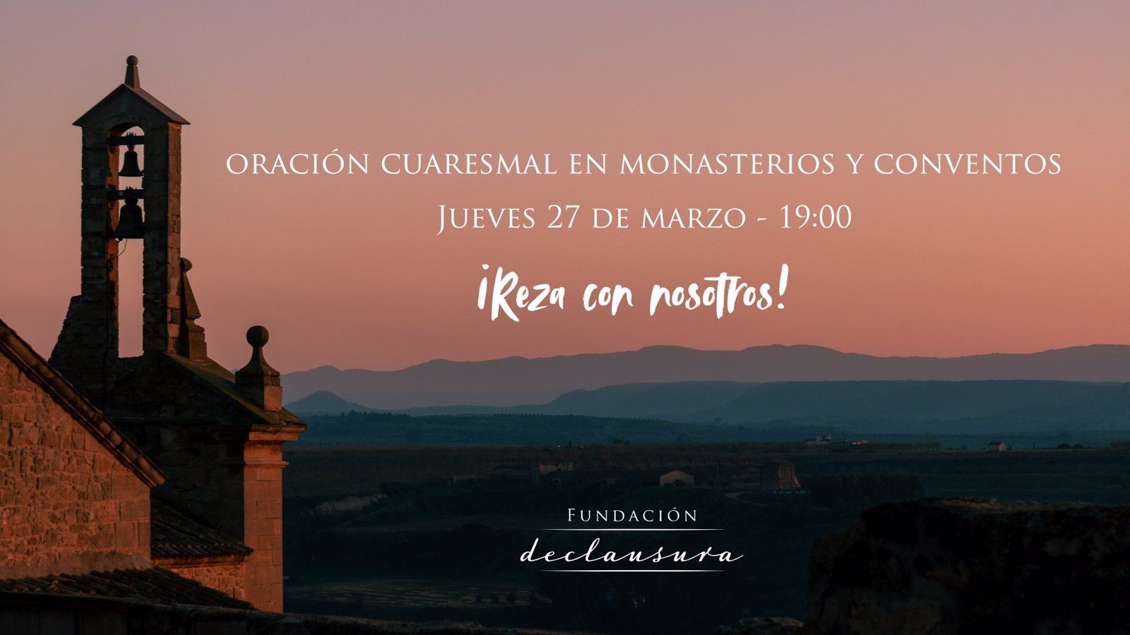 Reza en Cuaresma: 124 monasterios españoles te invitan este jueves